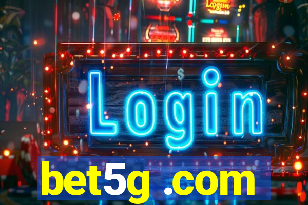 bet5g .com